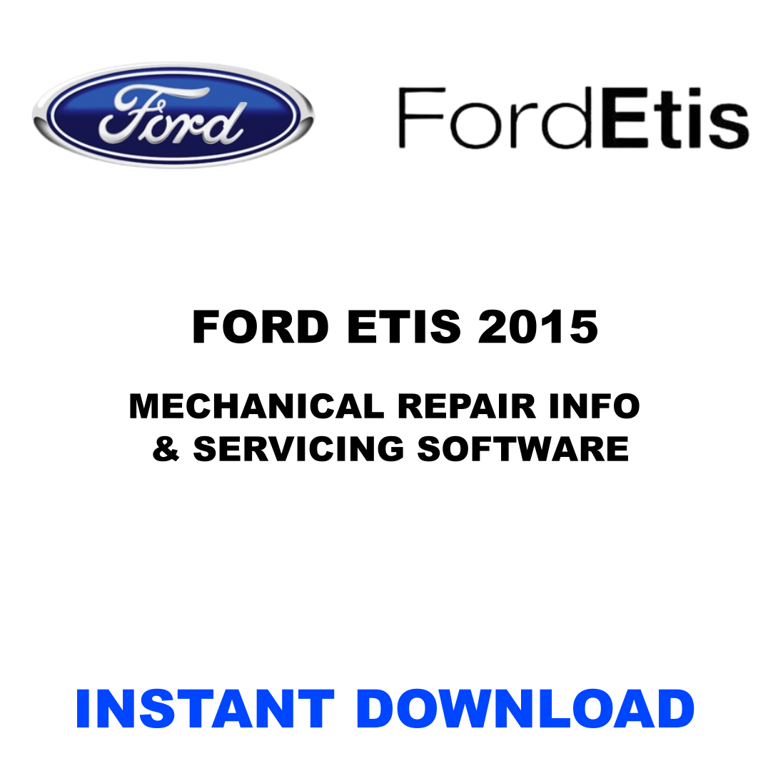 Ford ETIS 2015 Mechanical Repair Info & Servicing Software - Download Instructions